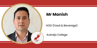 Kukreja Institute of Hotel Management & Catering Technology, HOD (Food & Beverage): Mr Manish Interview